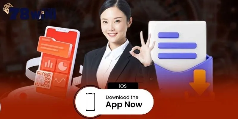 Chi tiết cách tải app 78win đầy đủ và cụ thể cho 2 dòng điện thoại