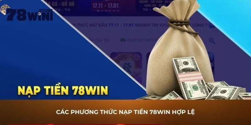 Nạp tiền 78WIN nhận thưởng khuyến mãi cực sốc