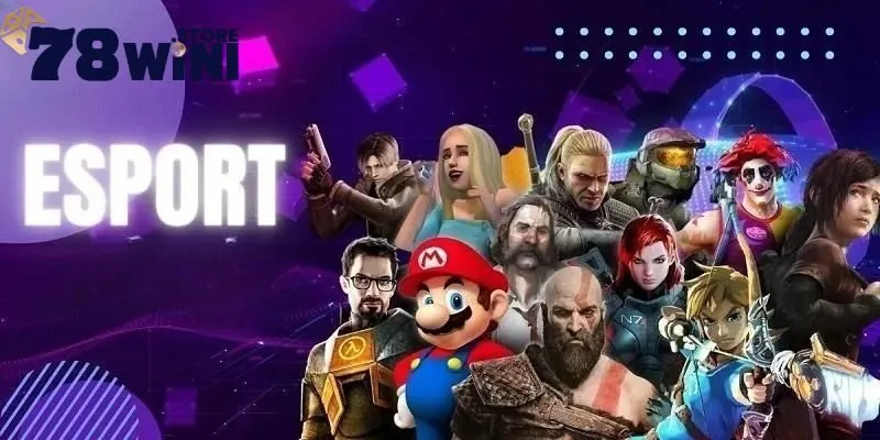 Tìm hiểu sản phẩm cá cược Esports 78Win 