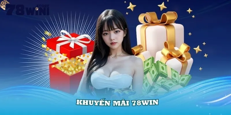 Tips săn khuyến mãi 78Win cực đỉnh