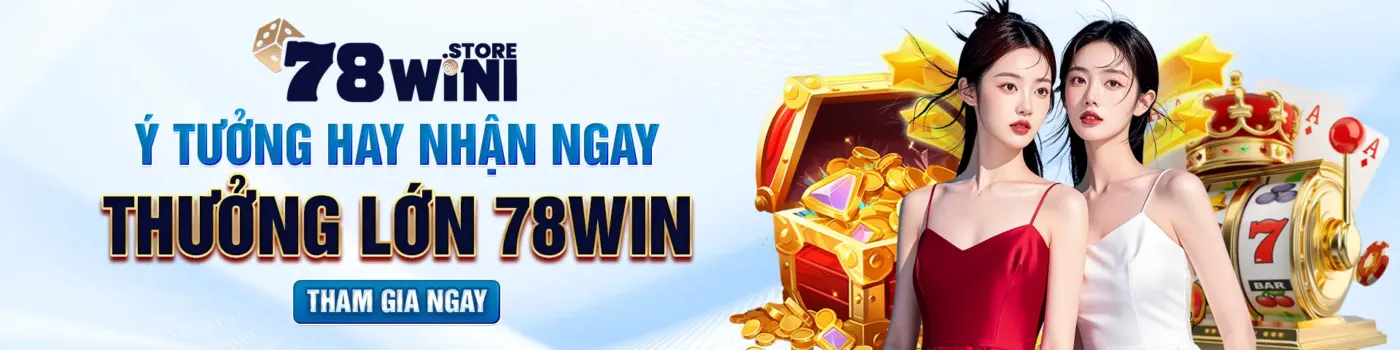 y tuong hay nhan ngay thuong lon 78win